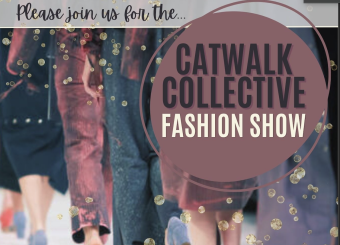 Catwalk Collective Fashion Show