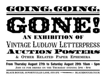Going, Going, Gone! An Exhibition of Ludlow Auction Letterpress Posters